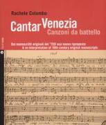 Cantar Venezia. Canzoni da battello