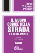 Il nuovo codice della strada e il regolamento