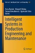 Intelligent Systems in Production Engineering and Maintenance