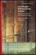 Lo sviluppo dell'economia italiana. Dalla ricostruzione alla moneta europea