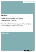 Softwareeinführung als Change Management Prozess