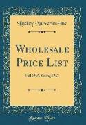 Wholesale Price List: Fall 1966, Spring 1967 (Classic Reprint)