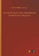 An Introduction to the Industrial and Social History of England