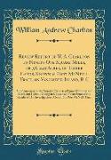 Review Report of W. A. Charlton on Ninety-One Square Miles, or 58, 240 Acres, of Timber Lands, Known as Port McNeill Tract, on Vancouver Island, B. C