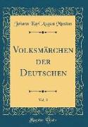 Volksmärchen Der Deutschen, Vol. 3 (Classic Reprint)