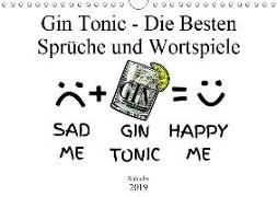 Gin & Tonic Die Besten Sprüche und Wortspiele (Wandkalender 2019 DIN A4 quer)