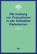 Die Nutzung von Evaluationen in den Schweizer Parlamenten