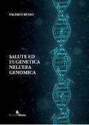 Salute ed eugenetica nell'era genomica