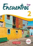 Encuentros, Método de Español, 3. Fremdsprache - Hoy, Band 2, Schülerbuch
