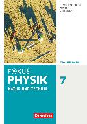 Fokus Physik - Neubearbeitung, Gymnasium Bayern, 7. Jahrgangsstufe, Handreichungen für den Unterricht, Mit Kopiervorlagen und Lösungen
