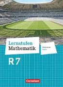 Lernstufen Mathematik, Mittelschule Bayern 2017, 7. Jahrgangsstufe, Schülerbuch, Für R-Klassen