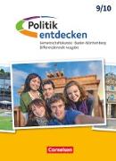 Politik entdecken, Gemeinschaftskunde Differenzierende Ausgabe Baden-Württemberg, Band 2: 9./10. Schuljahr, Schülerbuch