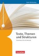 Texte, Themen und Strukturen, Deutschbuch für die Oberstufe, Baden-Württemberg - Neuer Bildungsplan, Schülerbuch