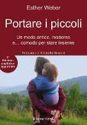 Portare i piccoli. Un modo antico, moderno e... comodo per stare insieme