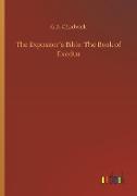 The Expositor´s Bible: The Book of Exodus