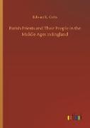 Parish Priests and Their People in the Middle Ages in England