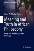 Meaning and Truth in African Philosophy