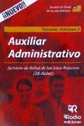 Auxiliar Administrativo del Servicio de Salud de las Islas Baleares. Temario. Volumen 2