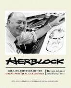 Herblock: The Life and Work of the Great Political Cartoonist [With CD (Audio)]