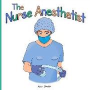 The Nurse Anesthetist