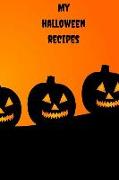 My Halloween Recipes: Blank Cookbook for 100 Recipes - Small Paperback
