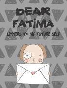 Dear Fatima, Letters to My Future Self: A Girl's Thoughts