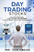 Day Trading Stocks: 2-Manuscript - Day Trading for Beginners + Stock Market Investing for Beginners