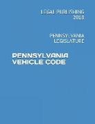 Pennsylvania Vehicle Code: Pennsylvania Legislature