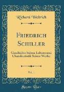 Friedrich Schiller, Vol. 1