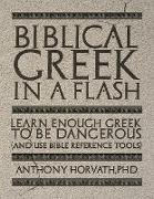 Biblical Greek in a Flash