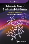 Understanding Advanced Organic and Analytical Chemistry