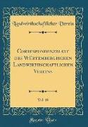 Correspondenzblatt des Würtembergischen Landwirthschaftlichen Vereins, Vol. 19 (Classic Reprint)