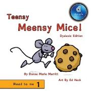 Teensy Meensy Mice Dyslexic Edition: Dyslexic Font