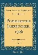 Pommersche Jahrbücher, 1906, Vol. 7 (Classic Reprint)