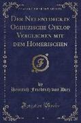 Der Neuentdeckte Oghuzische Cyklop Verglichen mit dem Homerischen (Classic Reprint)