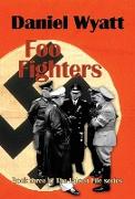 Foo Fighters: Book three of the Falcon File series
