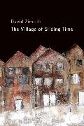 The Village of Sliding Time