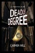 Deadly Degree: An Amanda Winters Mystery