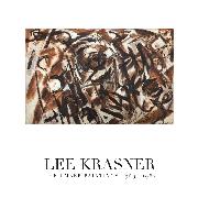 Lee Krasner: The Umber Paintings 1959–1962