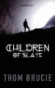 Children of Slate