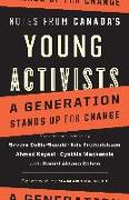 Notes from Canada's Young Activists: A Generation Stands Up for Change