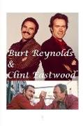 Burt Reynolds and Clint Eastwood