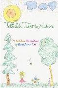 Tallulah Talks To Nature: A Tallulah Adventure