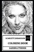Scarlett Johansson Coloring Book: One of the Highest Paid Actresses and Marvel Heroine, Forbes Celebrity and Sex Symbol Inspired Adult Coloring Book