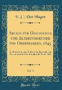 Archiv für Geschichte und Altertumskunde von Oberfranken, 1845, Vol. 3