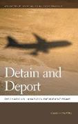 Detain and Deport