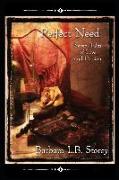Perfect Need - Seven Tales of Love and Passion