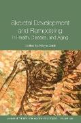 Skeletal Development and Remodeling in Health, Disease and Aging, Volume 1068