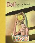 Dali: Poetics of the Small, 1929-1936