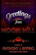 Greetings from Moon Hill